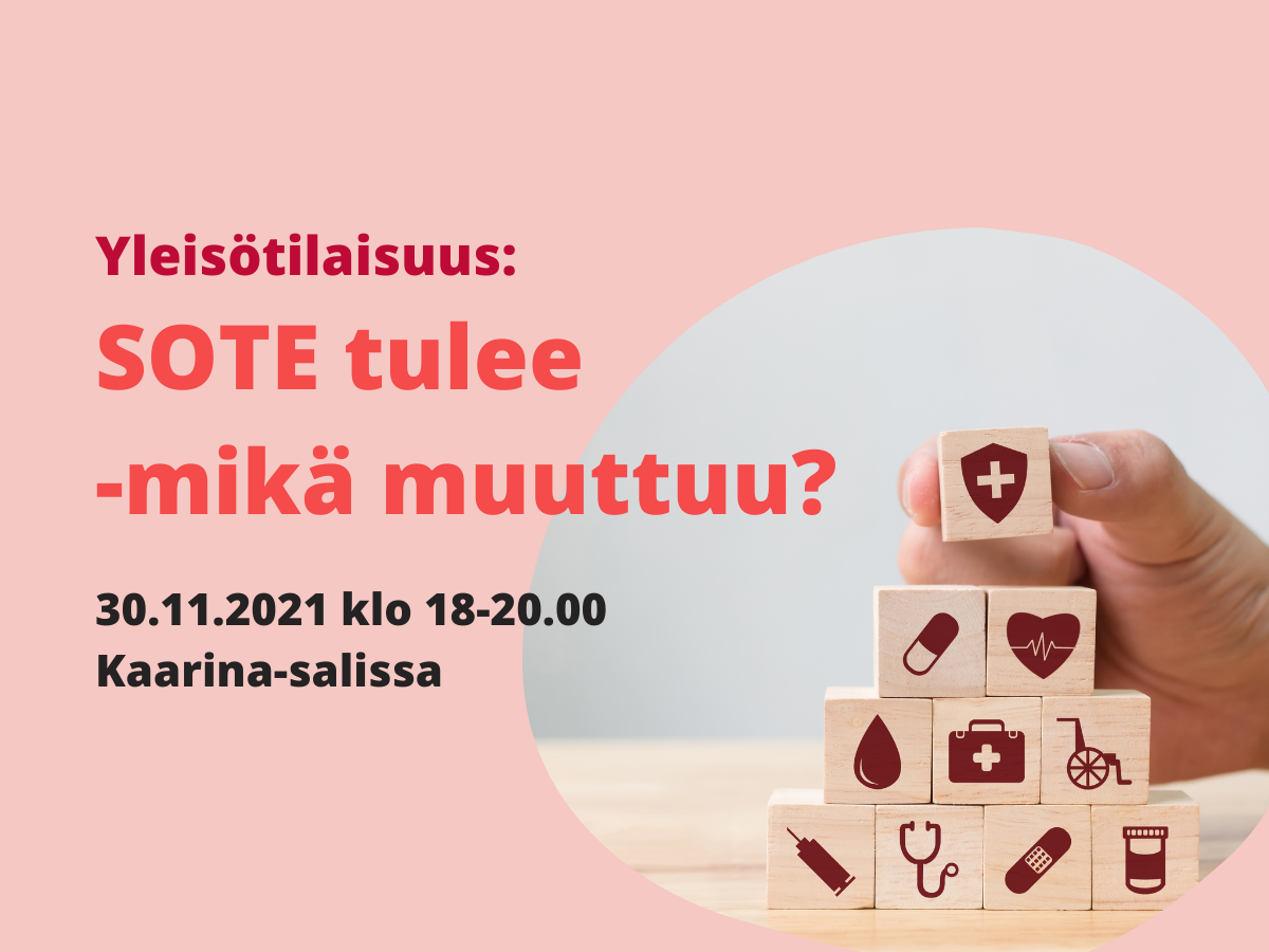 Yleisötilaisuus: SOTE tulee -mikä muuttuu?